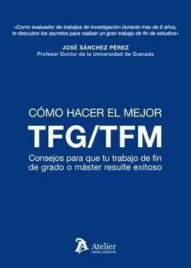 Como Hacer el Mejor Tfm Tfg