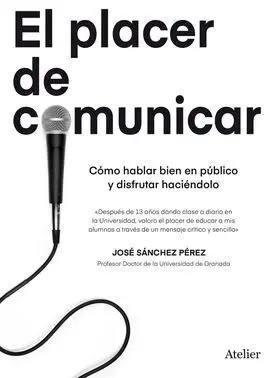 El Placer de Comunicar