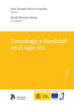 Tecnologia y Fiscalidad en el Siglo Xxi