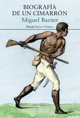 Biografía de un Cimarrón