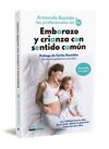 EMBARAZO Y CRIANZA CON SENTIDO COMÚN