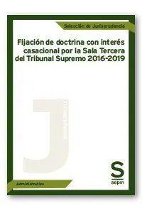Fijación de Doctrina con Interés Casacional por la Sala Tercera del Tribunal Sup