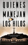 QUIENES MANEJAN LOS HILOS