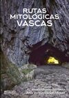 RUTAS MITOLÓGICAS VASCAS I