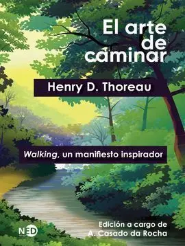 Arte de Caminar, el - Walking, un Manifiesto Inspi