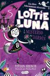 LOTTIE LUNA Y EL MISTERIO DEL JARDÍN ( 1 )