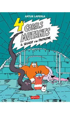 4 Cobais Mutants. El Segrest D´en Pantaleone
