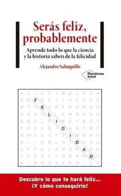 Serás Feliz, Probablemente