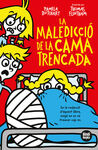 LA MALEDICCIÓ DE LA CAMA TRENCADA