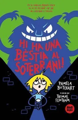 Hi Ha una Bèstia Al Soterrani!