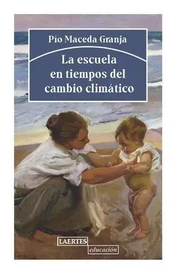 Escuela en Tiempos del Cambio Climático, la