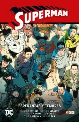 Superman Vol. 6: Esperanzas y Temores (Superman Saga - Renacido Parte 3)