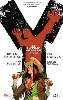 Y, el Último Hombre: Vol. 3 (De 5) (2A Edición)