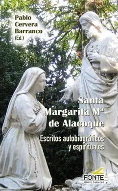 Santa Margarita Mª de Alacoque /Escritos Autobiogr