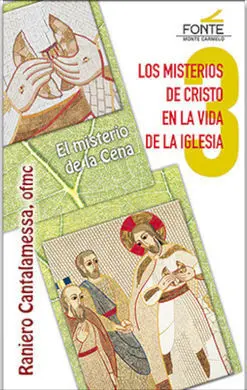 Misterios de Cristo en la Vida de la Iglesia