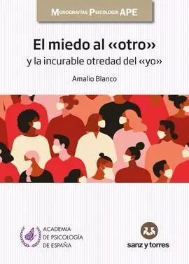 El Miedo Al Otro