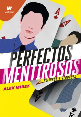 Perfectos Mentirosos (Libro 2)