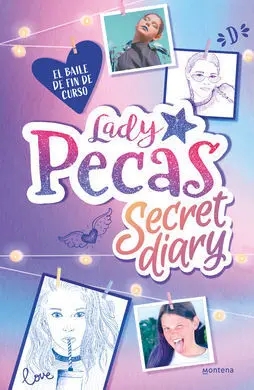 Lady Pecas Secret Diary 1 el Baile de Fi