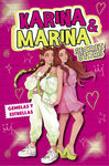 KARINA & MARINA SECRET STARS 1 GEMELAS Y