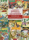 CUANDO DAREDEVIL SE LLAMABA DAN DEFENSOR HISTORIA