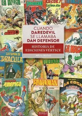 Cuando Daredevil se Llamaba Dan Defensor Historia