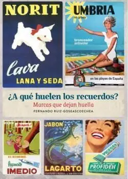 A que Huelen los Recuerdos? Marcas que Dejan Huell
