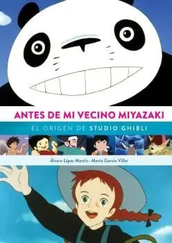 Antes de mi Vecino Miyazaki el Origen del Estudio