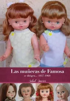 Muñecas de Famosa se Dirigen (1957 1969) Segunda e