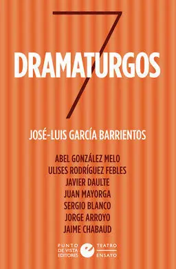 Siete Dramaturgos
