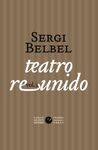 TEATRO REUNIDO DE SERGI BELBEL