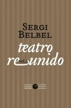 Teatro Reunido de Sergi Belbel