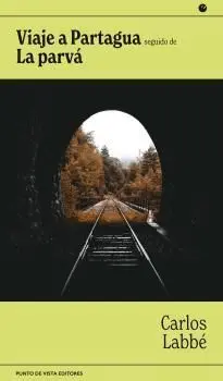 Viaje a Partagua Seguido de la Parvá