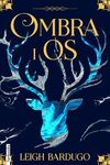 OMBRA I OS