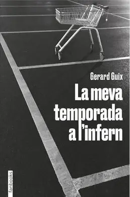 La Meva Temporada a L'infern