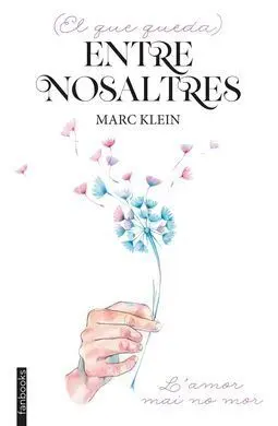 (El que Queda) entre Nosaltres