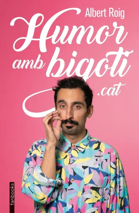 Humor Amb Bigoti