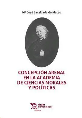 Concepción Arenal en la Academia de Ciencias Morales y Políticas