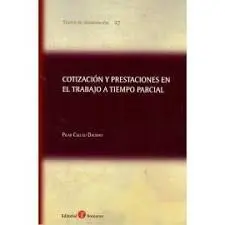 Cotizacion y Prestaciones en el Trabajo a Tiempo Parcial