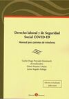 DERECHO LABORAL Y DE SEGURIDAD SOCIAL COVID-19