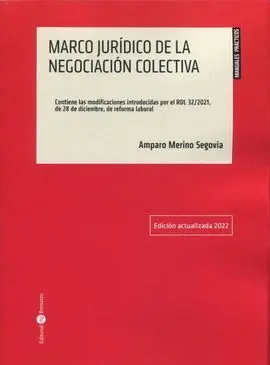 Marco Jurídico de la Negociación Colectiva 2022.