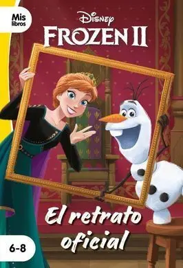 Frozen 2. El Retrato Oficial. Narrativa