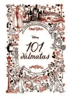 101 Dalmatas. Tesoros de la Animacion