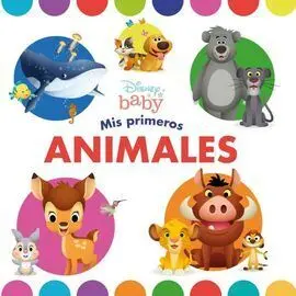 Disney Baby. Mis Primeros Animales