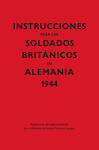INSTRUCCIONES PARA LOS SOLDADOS BRITANICOS EN ALEM