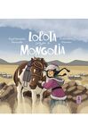 LAS AVENTURAS DE LOLOTA : LOLOTA VIAJA A MONGOLIA