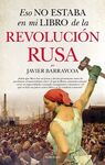 ESO NO ESTABA EN MI LIBRO DE LA REVOLUCIÓN RUSA