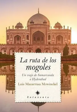 Ruta de los Mogoles, la
