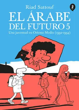 El Arabe del Futuro 5