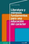 LITERATURA Y MÍMESIS: FUNDAMENTOS PARA UNA EDUCACIÓN DEL CARÁCTER