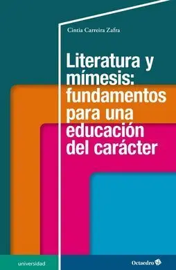 Literatura y Mímesis: Fundamentos para una Educación del Carácter